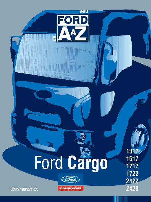 Ford 1317, 1517, 1717, 1722, 2422 Owner's Manual