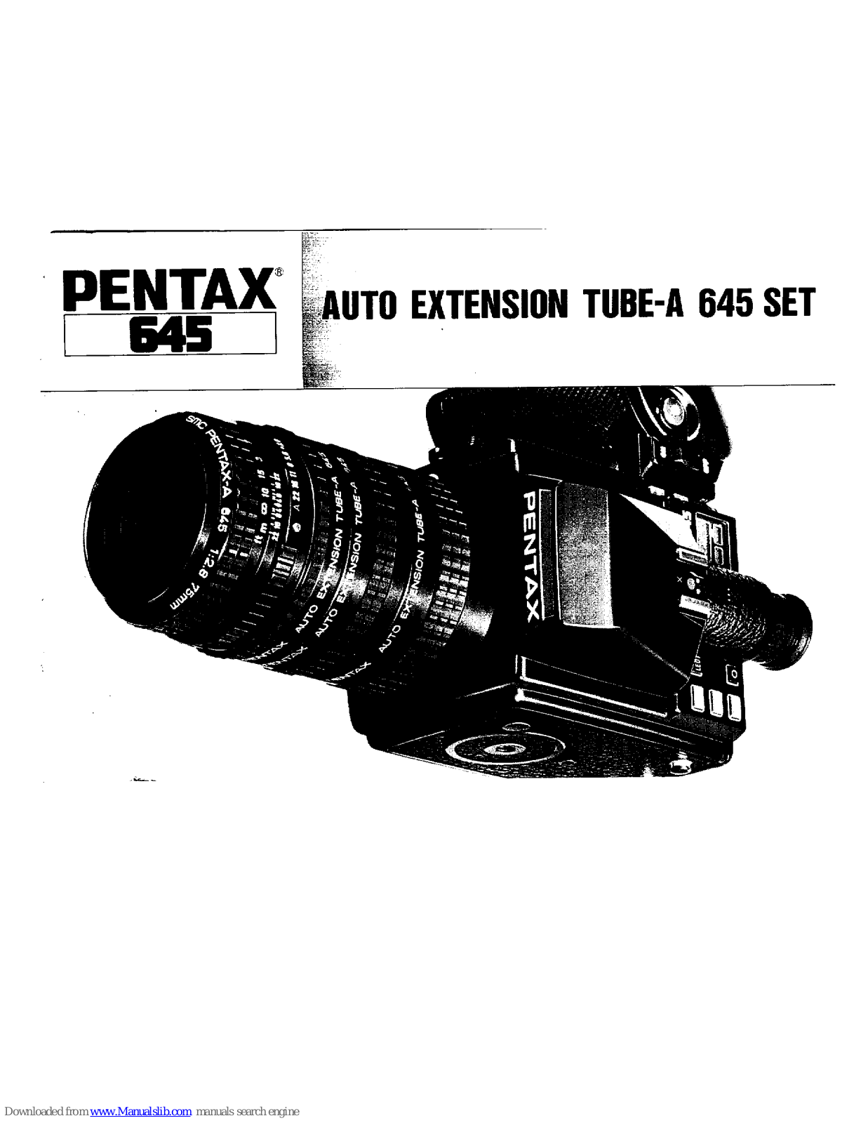 Pentax Auto Extension Tube-A 645 Operating Manual