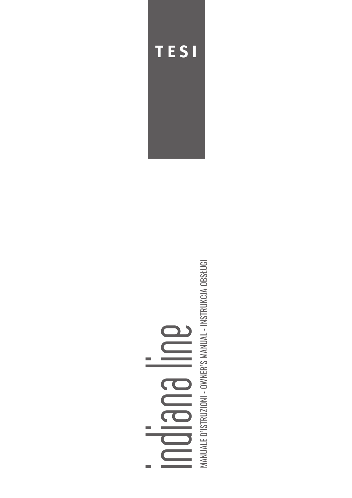 INDIANA LINE Tesi 2, Tesi 7, Tesi 6, Tesi 5, Tesi 3 User guide - ManualMachine.com