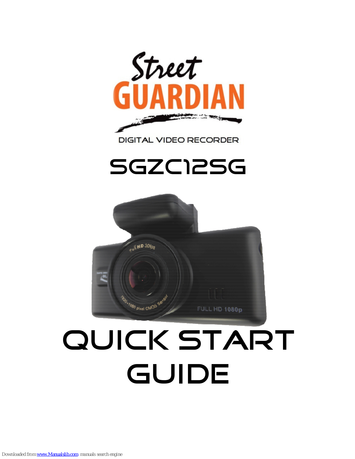 Street Guardian Sgzc12sg Quick Start Manual