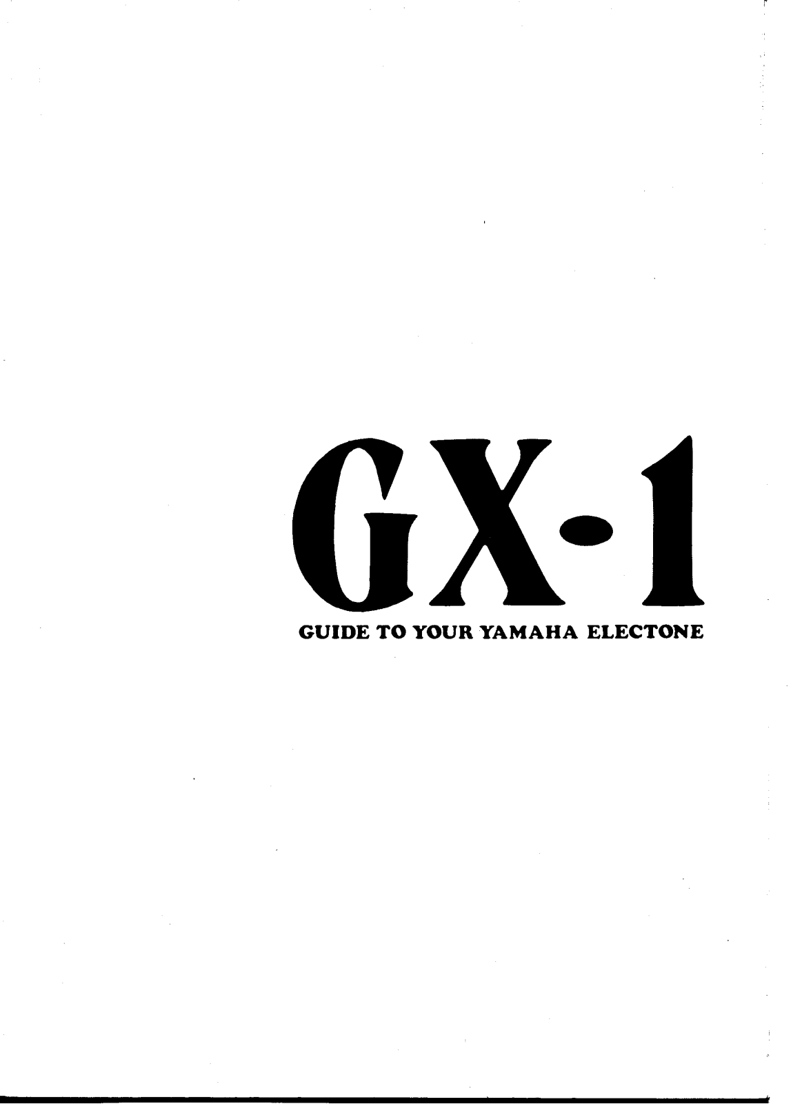 Yamaha GX1, GX1E User Manual