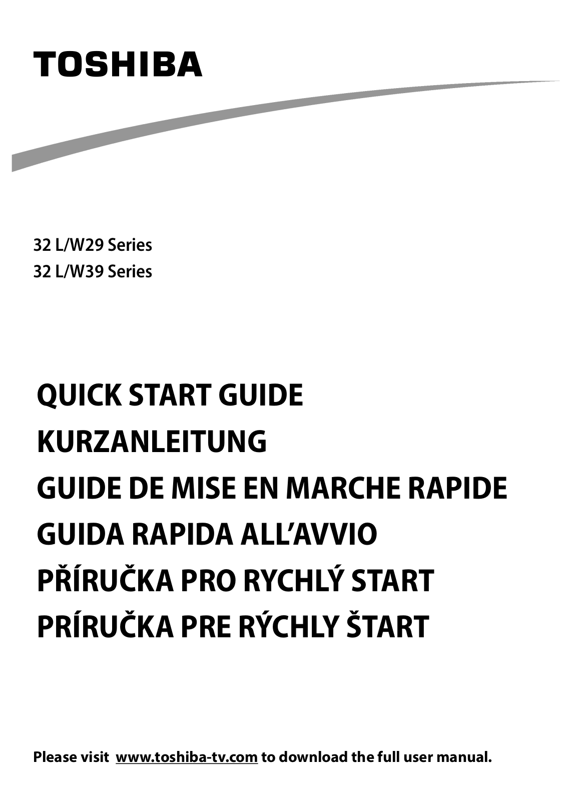 Toshiba 32 L/W29 Series, 32 L/W39 Series QUICK START GUIDE