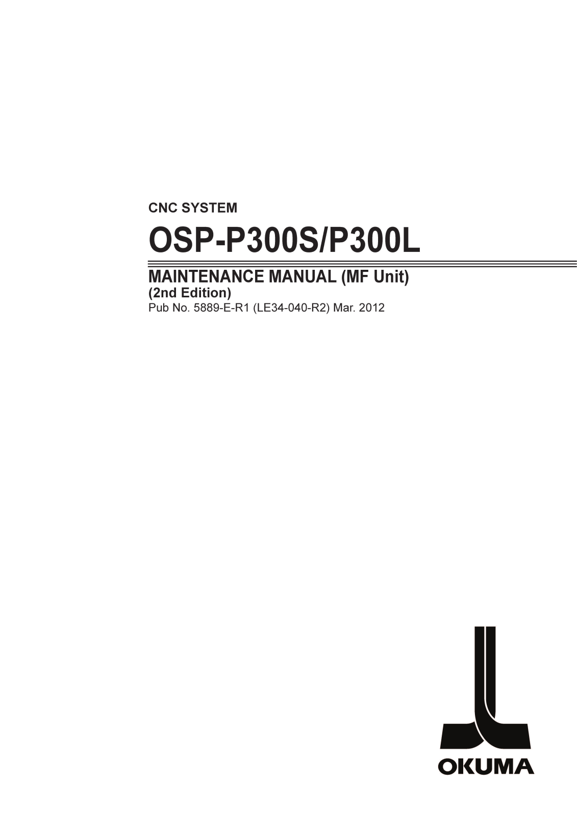 okuma OSP-P300S, OSP-P300L MF Maintenance Manual