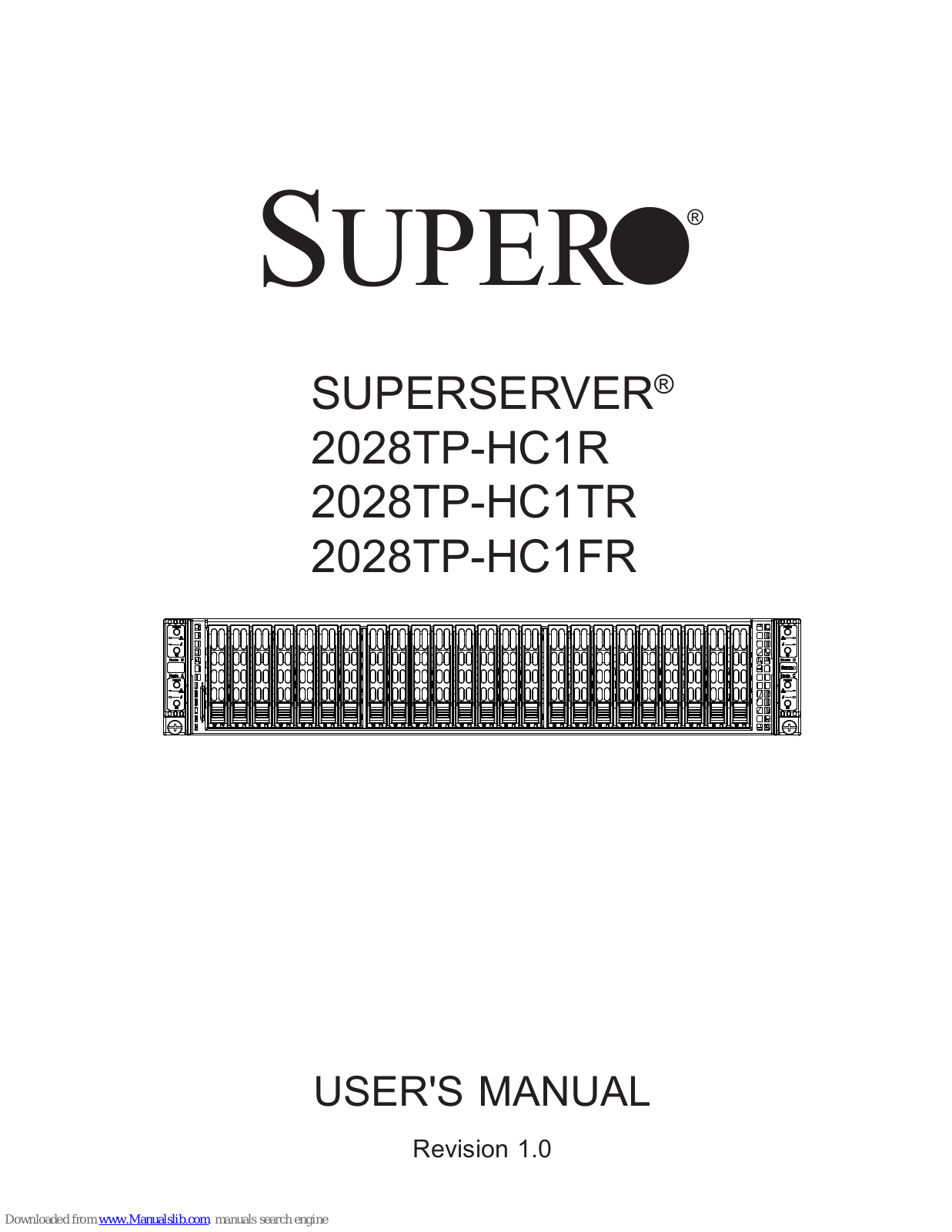 Supero SUPERSERVER 2028TP-HC1R, SUPERSERVER 2028TP-HC1TR, SUPERSERVER 2028TP-HC1FR User Manual