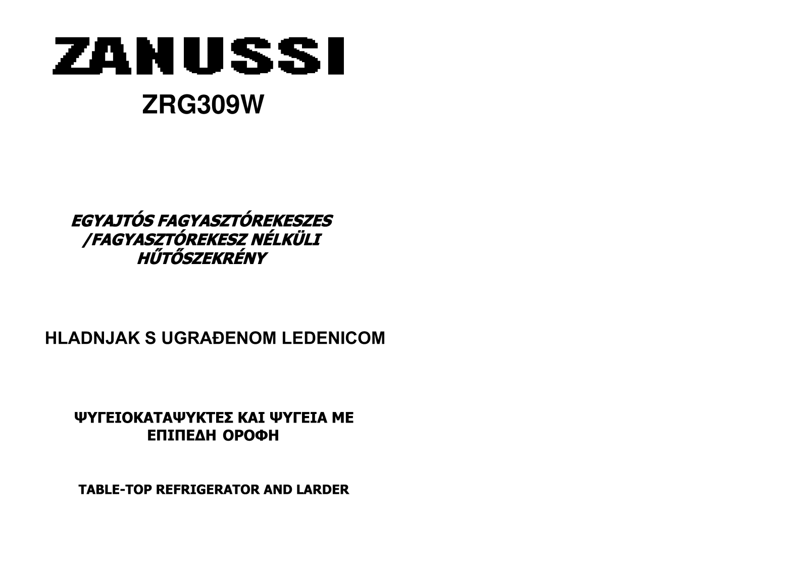 Zanussi ZRG309W USER MANUAL