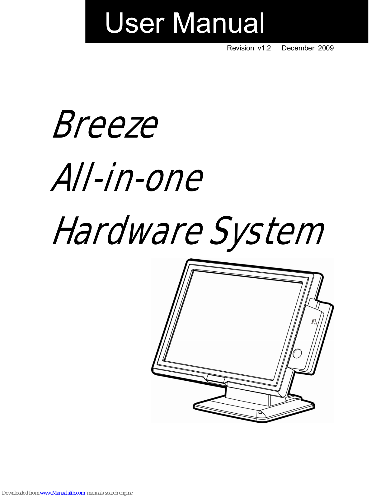 Breeze All-in-one Hardware, All-in-one Hardware System System User Manual - ManualMachine.com