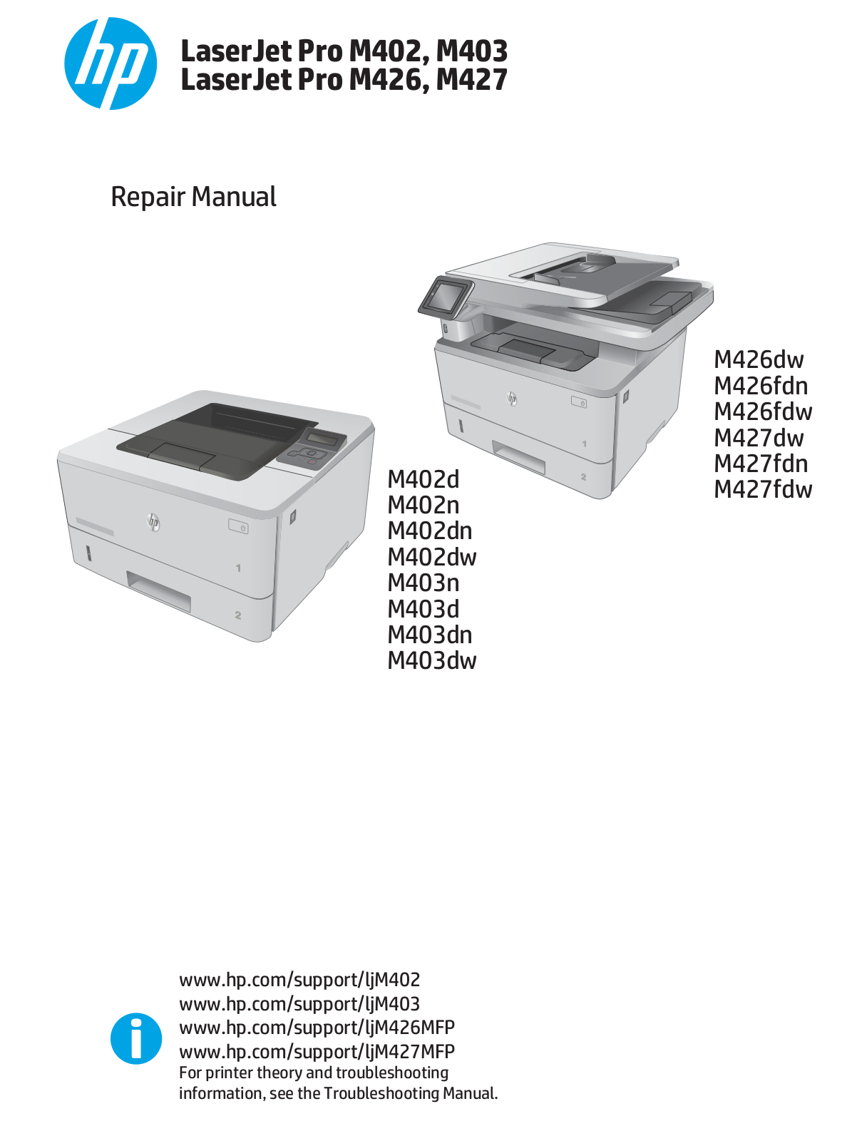 HP LaserJet Pro M402, LaserJet Pro M403, MFP M426, MFP M427 Troubleshooting Manual and Repair Manual