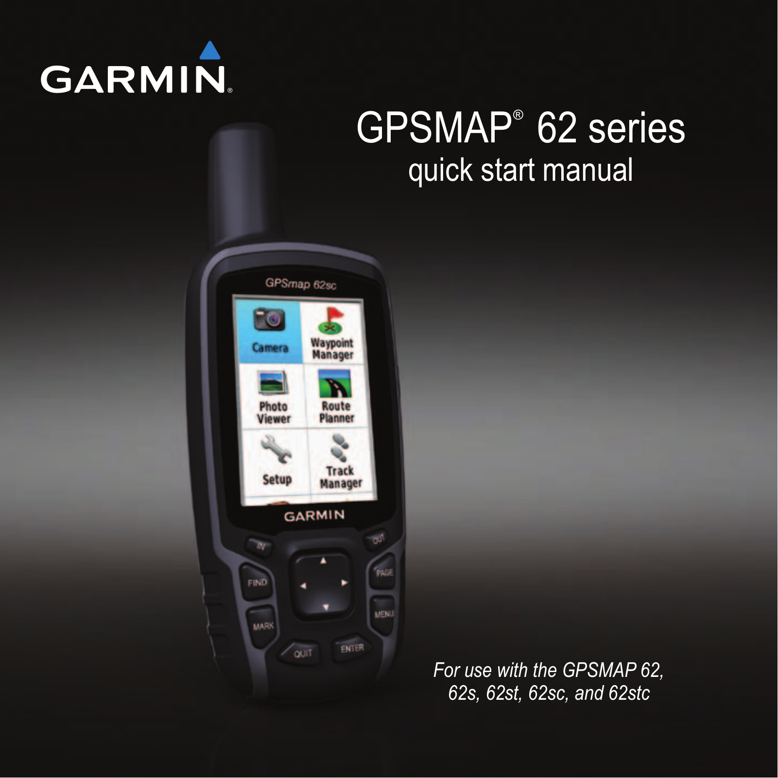 Garmin GPSMAP 62, GPSMAP 62st User Manual