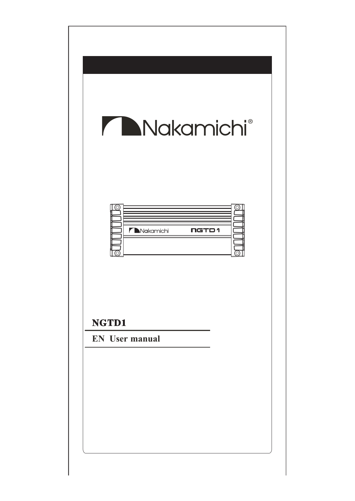 Nakamichi NGTD1 Owners Manual