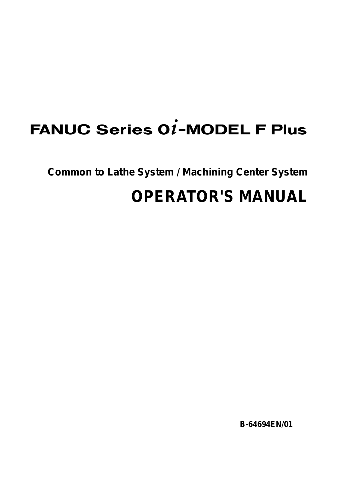 fanuc 0i-F Plus Operator’s Manual