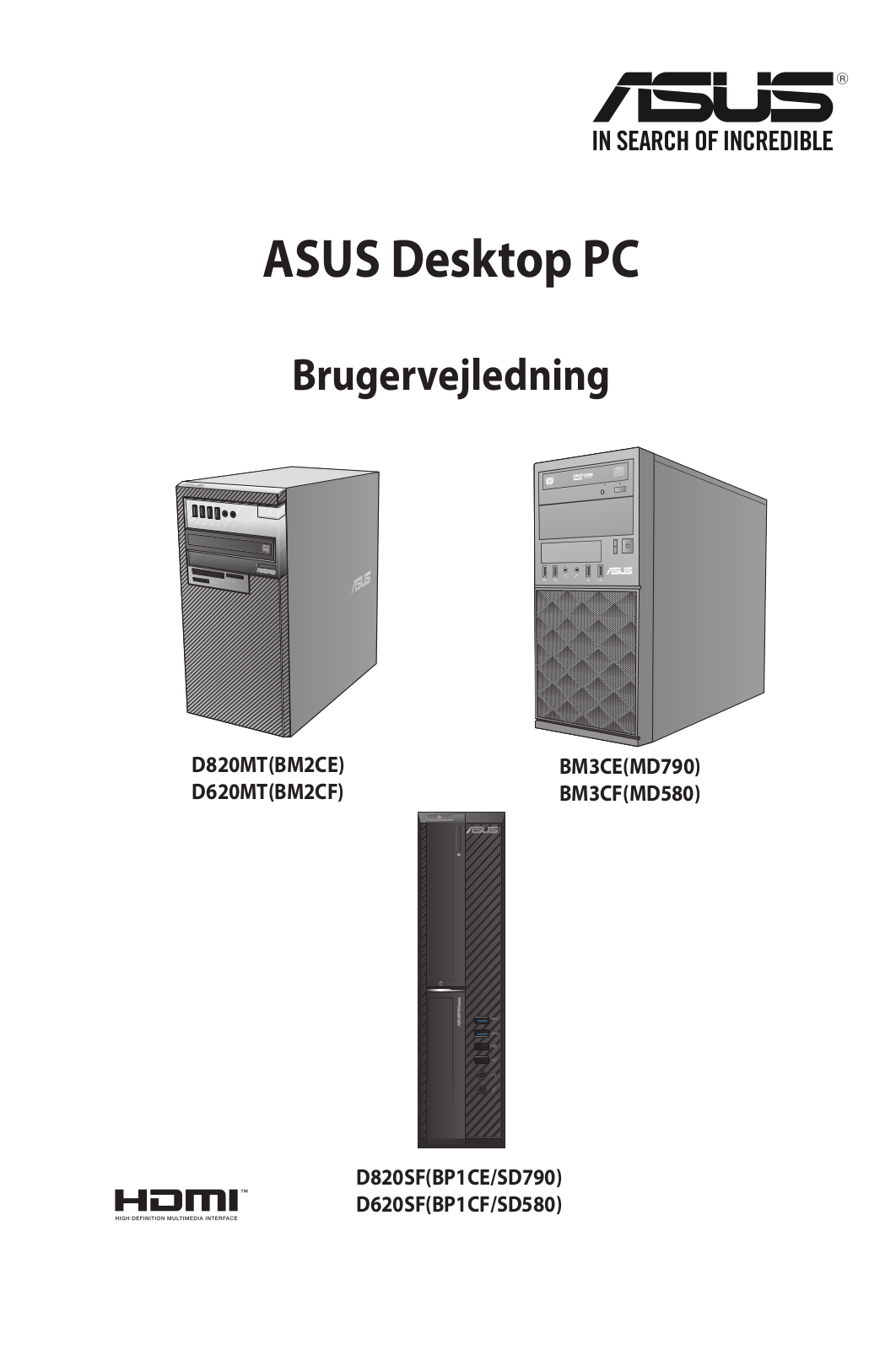 Asus BM3CF, BM3CE, D620SF, D620MT, D820MT User’s Manual