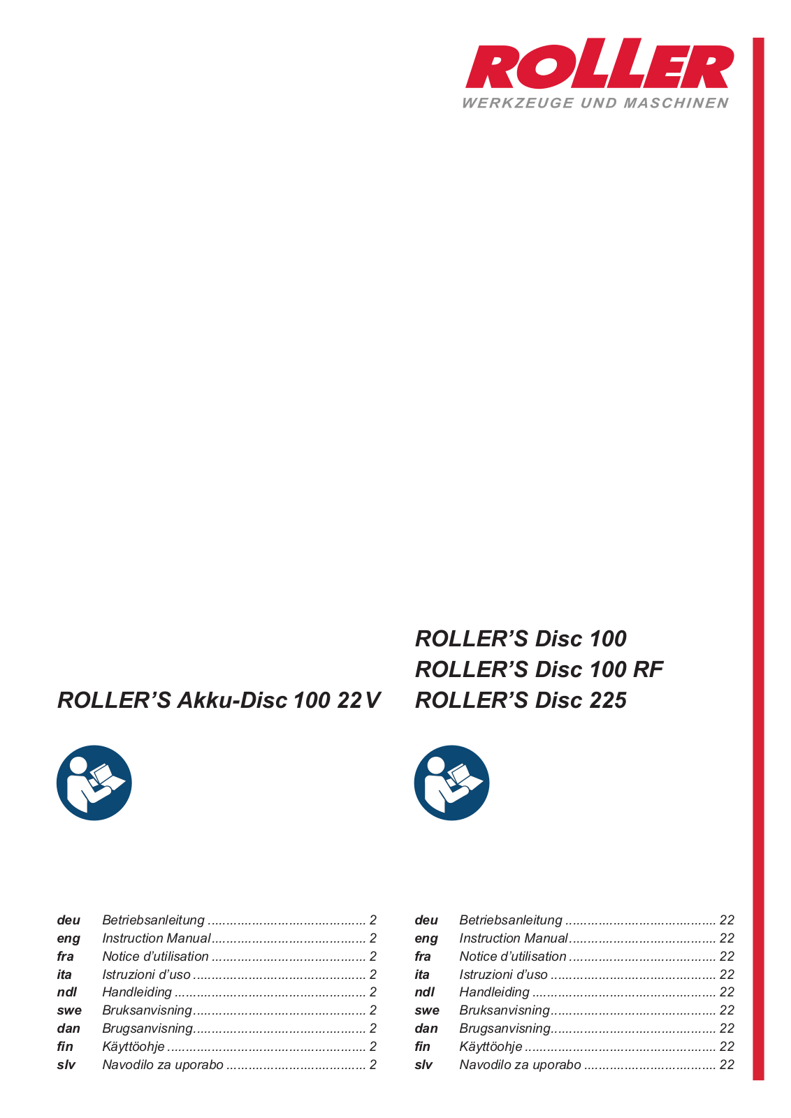 Roller Disc 100, Disc 100 RF, Disc 225, Akku-Disc 100 22 V Instruction Manual