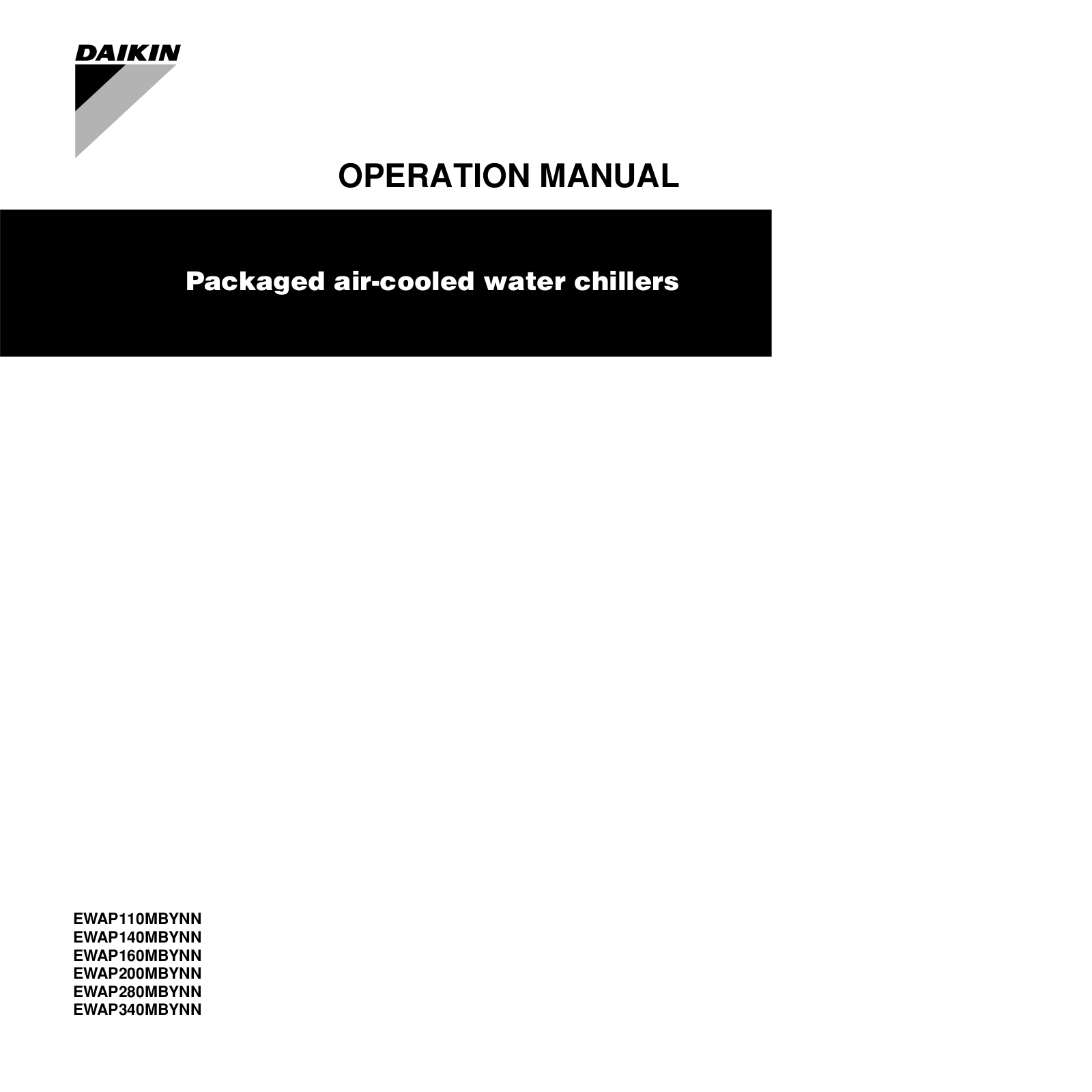 Daikin EWAP110MBYNN, EWAP140MBYNN, EWAP160MBYNN, EWAP200MBYNN, EWAP280MBYNN Operation manuals