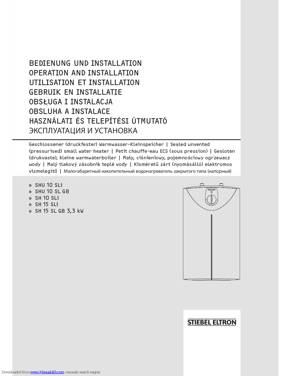 STIEBEL ELTRON SHU 10 SLi, SH 10 SLi, SH 15 SLi, SHU 10 SL GB, SH 15 SL GB 3 Operation And Installation