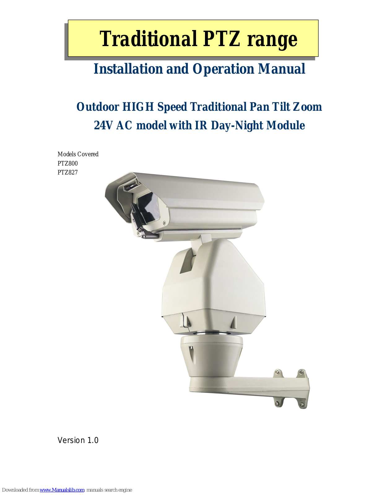 System Q PTZ800, PTZ827 Installation And Operation Manual