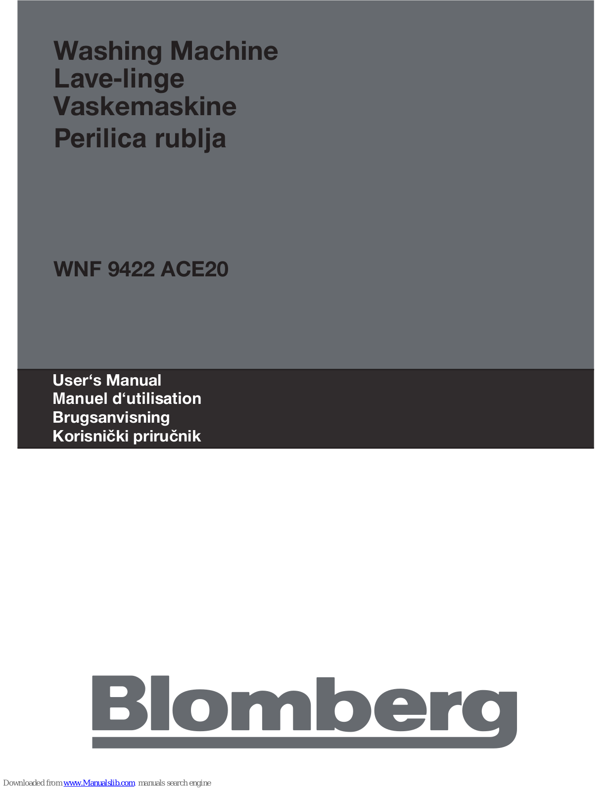 Blomberg WNF 7442 AE20, WNF 7402 AE20, WNF 7402 WE20, WNF 7462 SE20, WNF 8447 SE30 User Manual