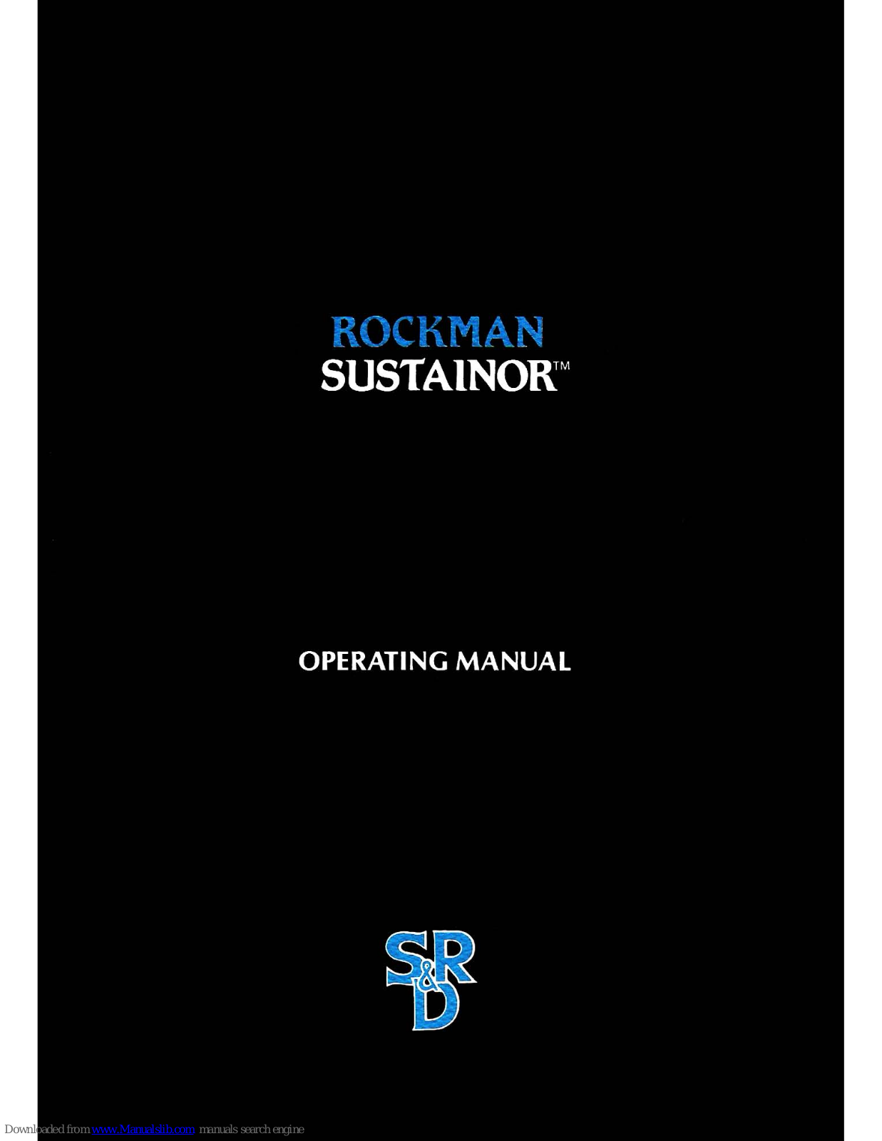 SR&D Rockman Sustainor Operating Manual