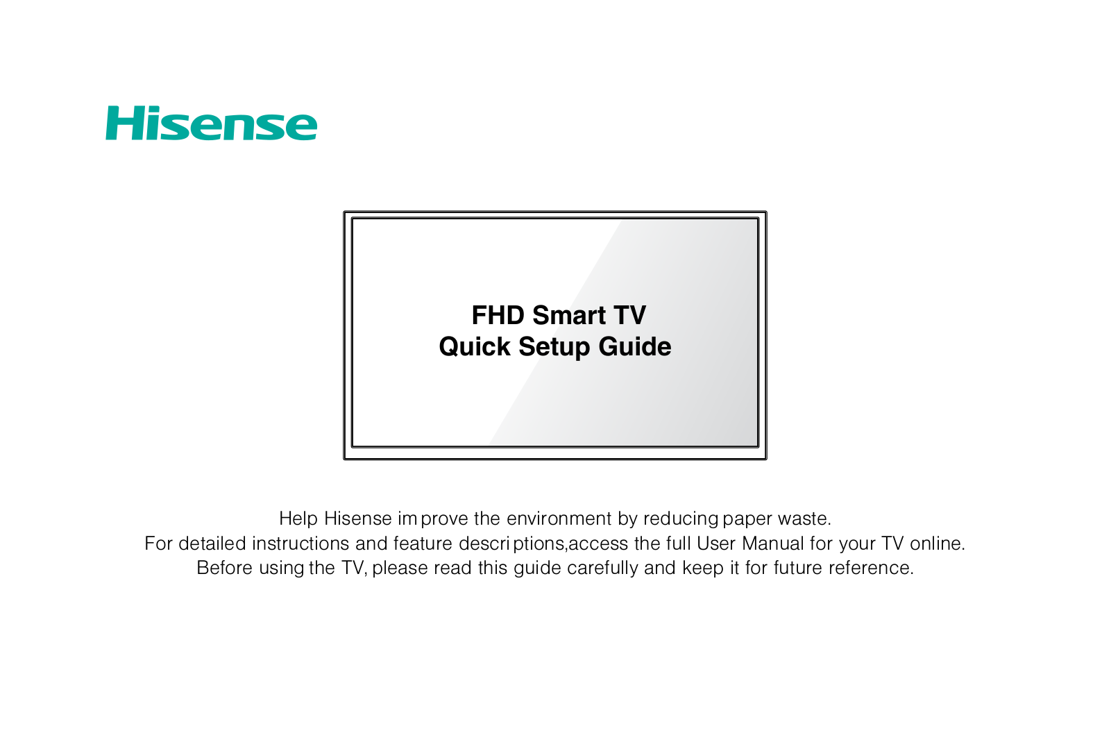 Hisense 40H5000F, 40H5070F, 40H5060F, 43H5000F, 40H5080F Quick Setup Manual