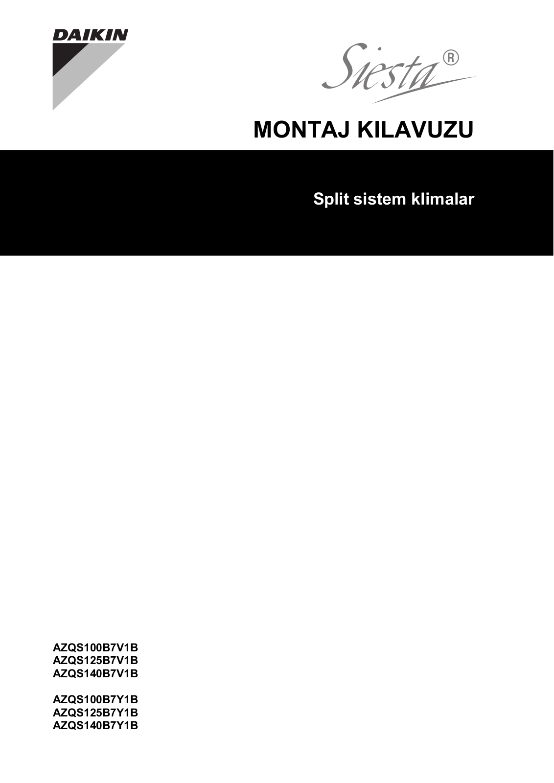 Daikin AZQS100B7V1B, AZQS125B7V1B, AZQS140B7V1B, AZQS100B7Y1B, AZQS125B7Y1B Installation manuals