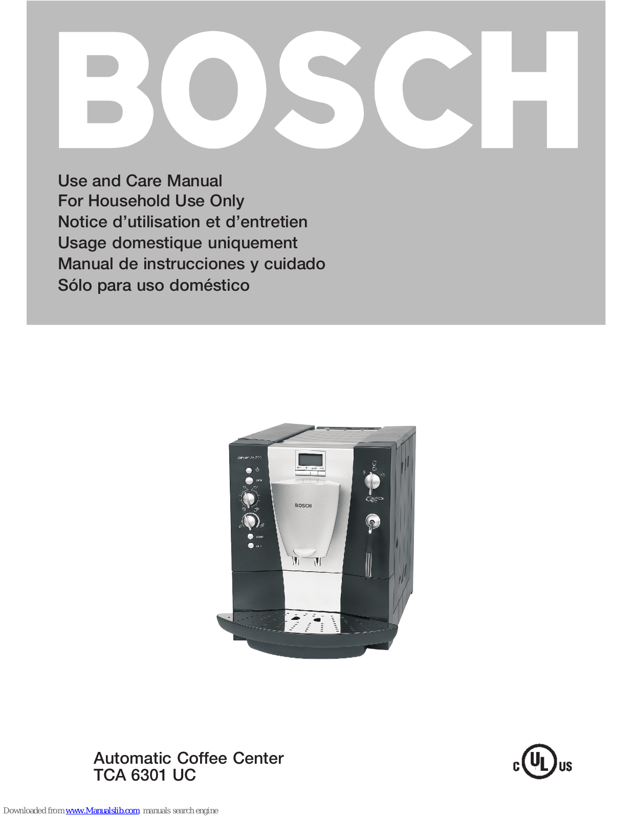 Bosch AUTOMATIC COFFEE CENTRE TCA 6301 UC Use And Care Manual