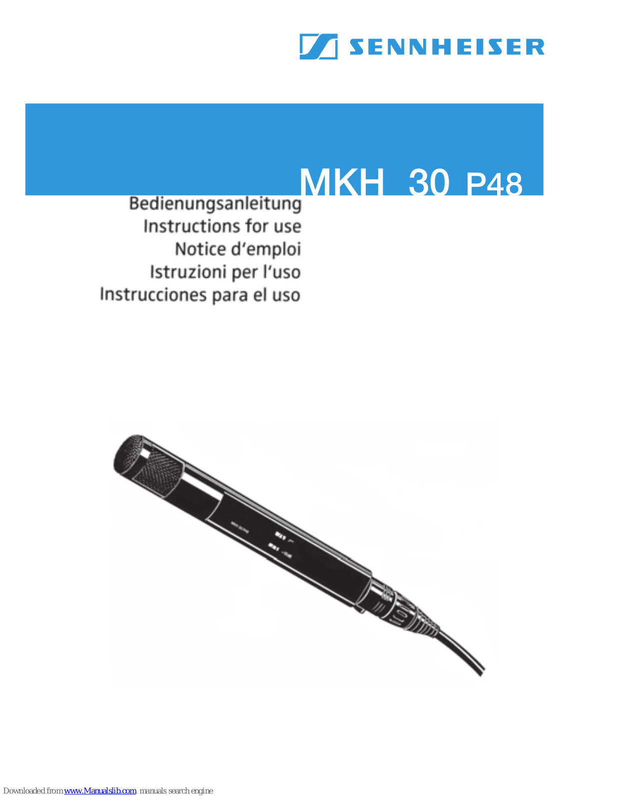 Sennheiser MKH 30, MKH 30 P 48 - 04-04 Instructions For Use Manual