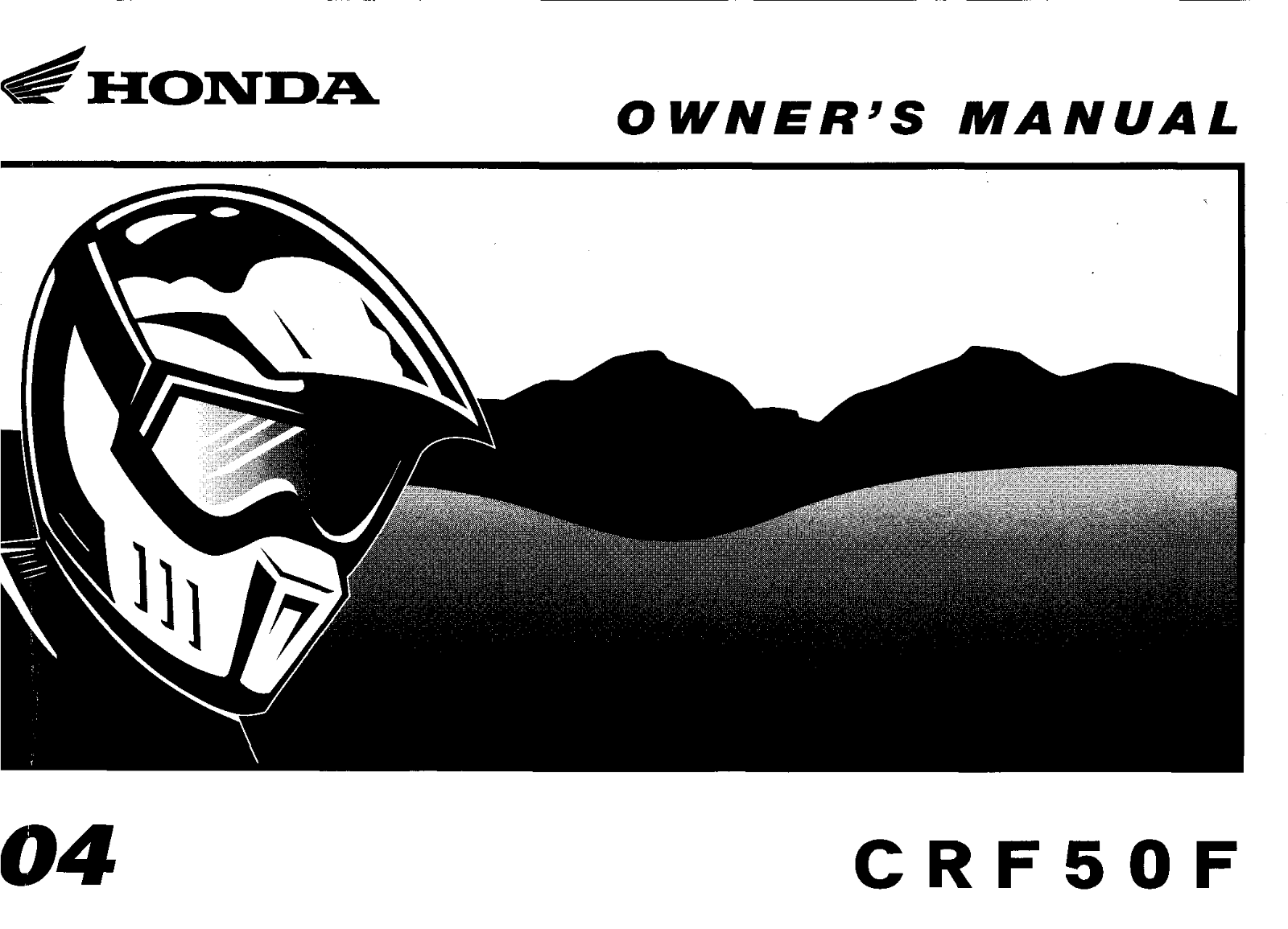 Honda CRF50F 2004 Owner's Manual