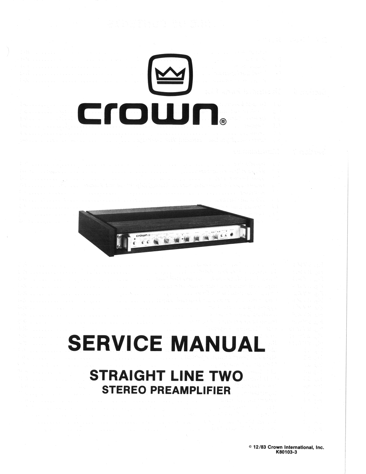 Crown SL-2, Straight Line Two Service manual