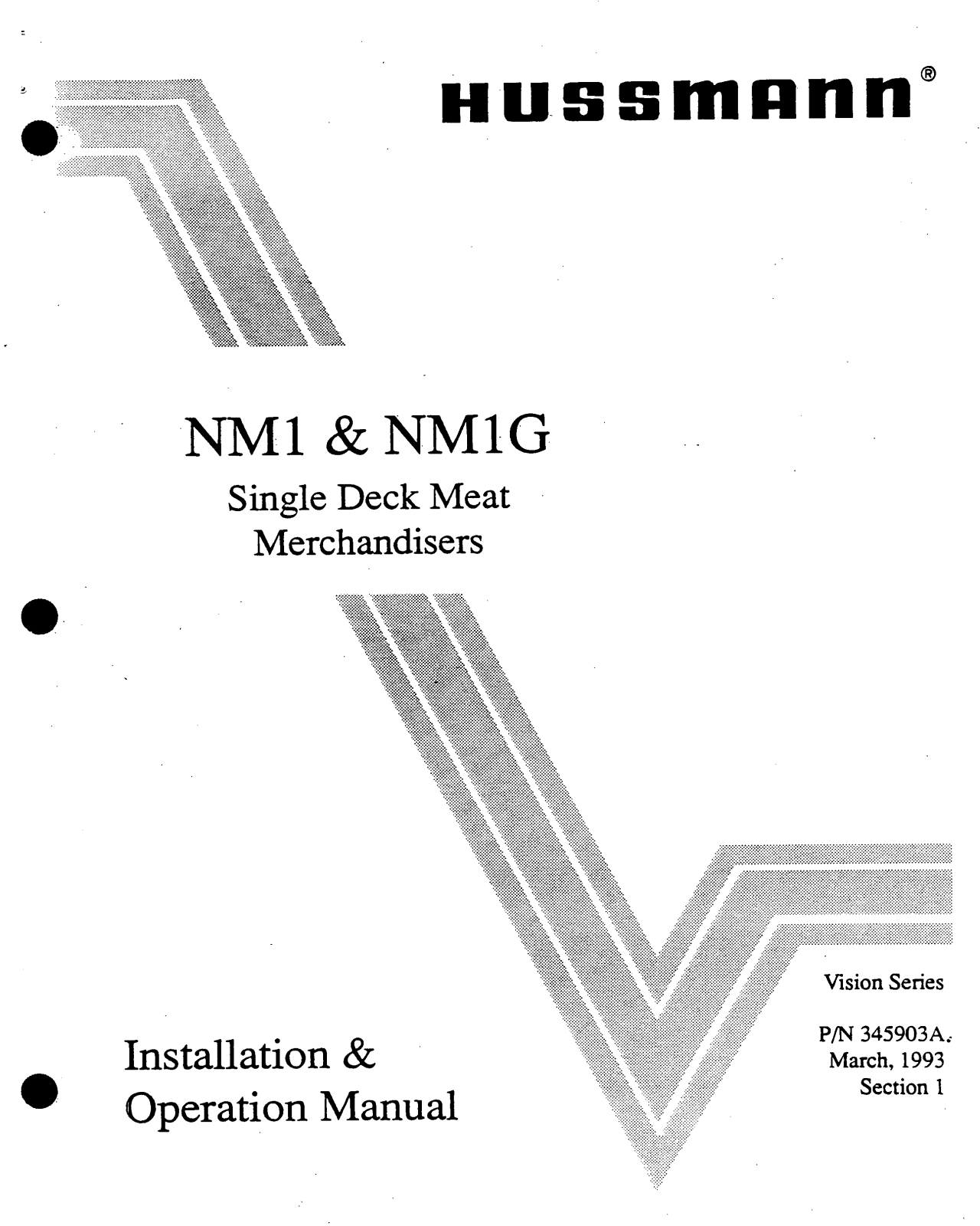 Hussmann NM1G, NM1 Installation And Operation Manual