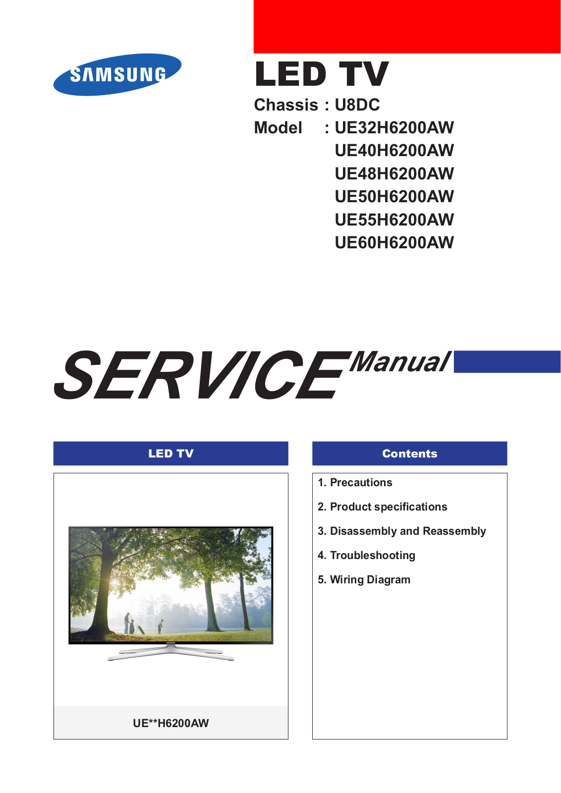 Samsung UE32H6200AW, UE40H6200AW, UE48H6200AW, UE50H6200AW, UE55H6200AW Service manual