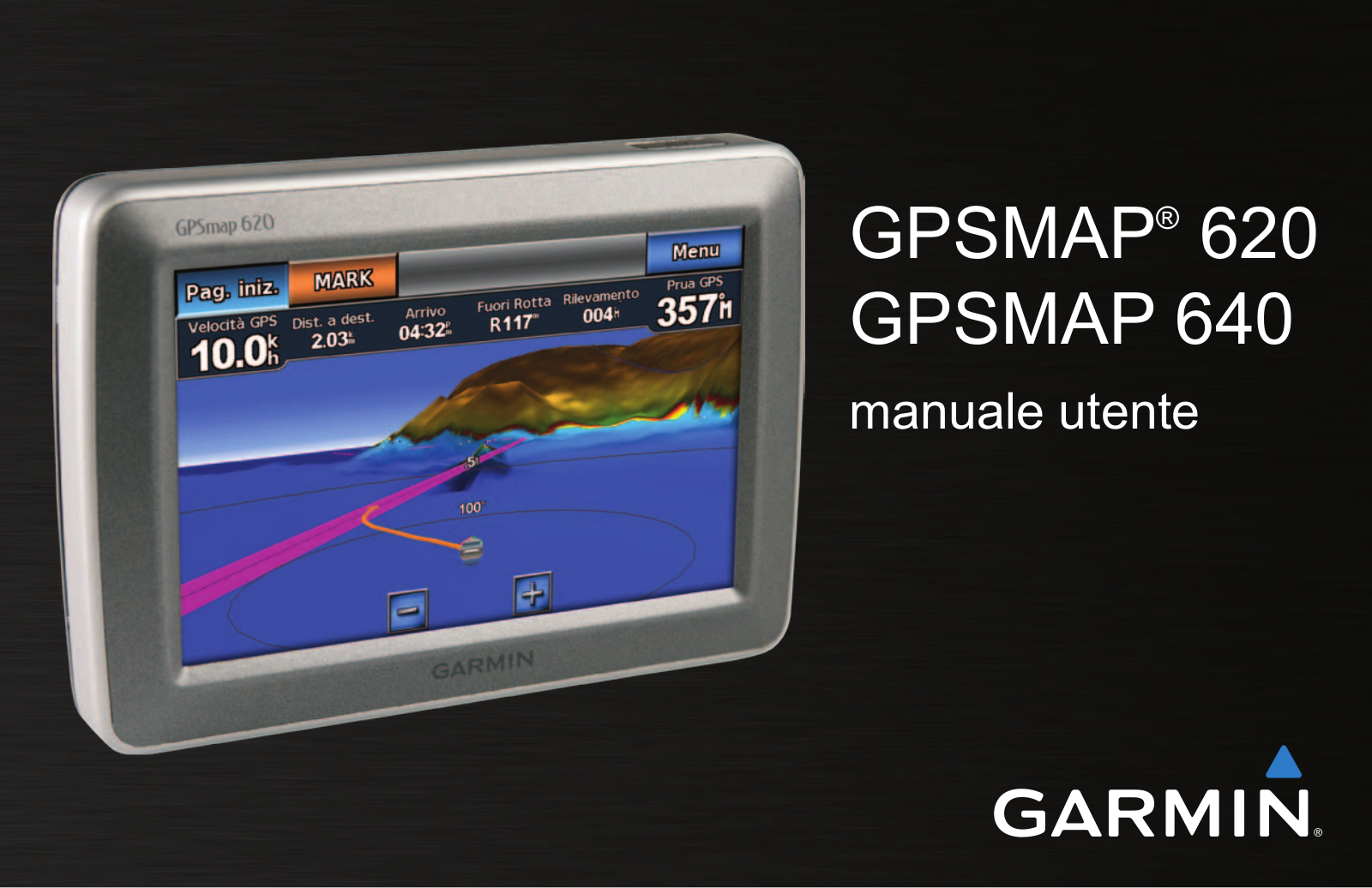 Garmin GPSMAP 640, GPSMAP 620 User Manual