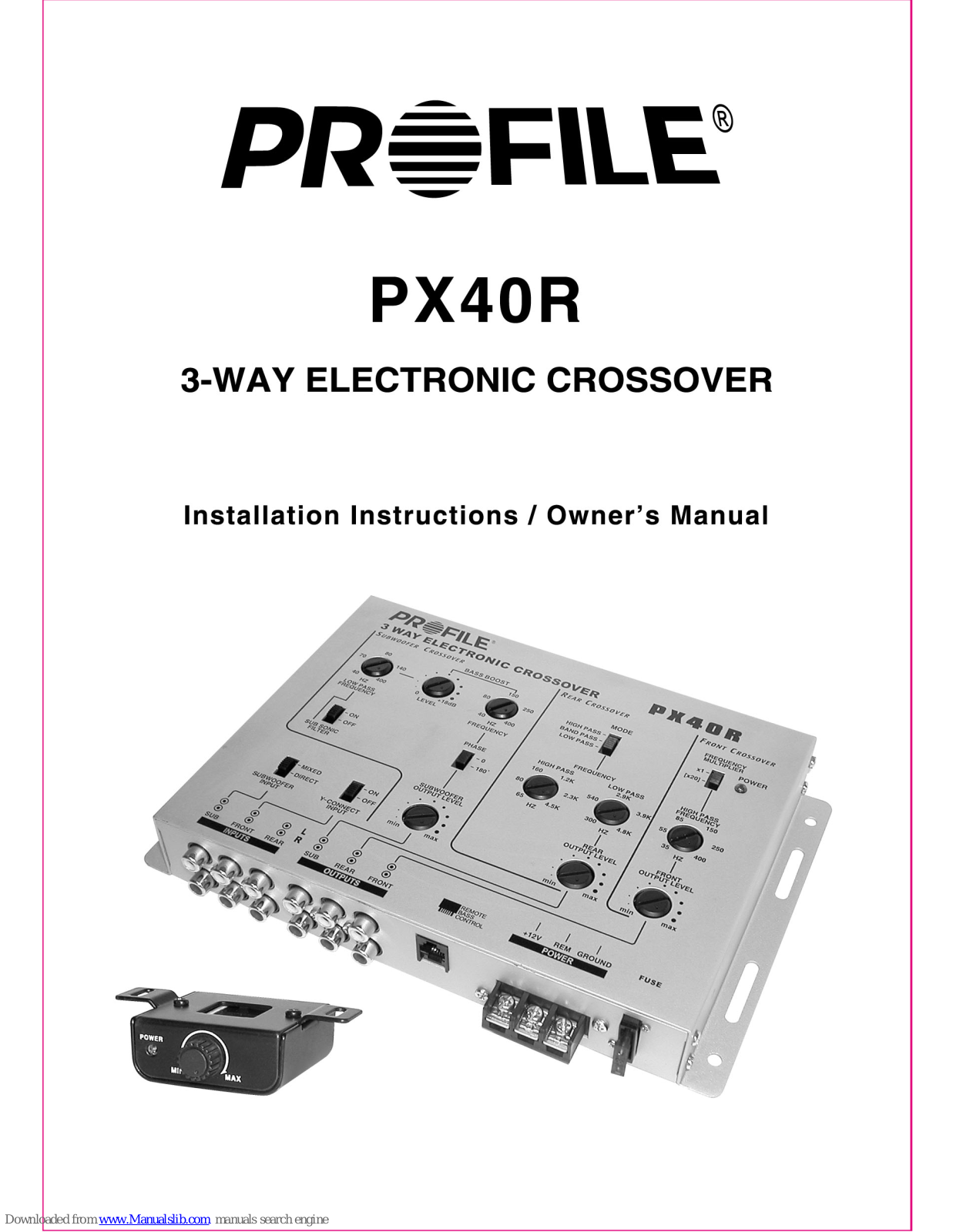 Profile PX40R Installation Instructions & Owner's Manual