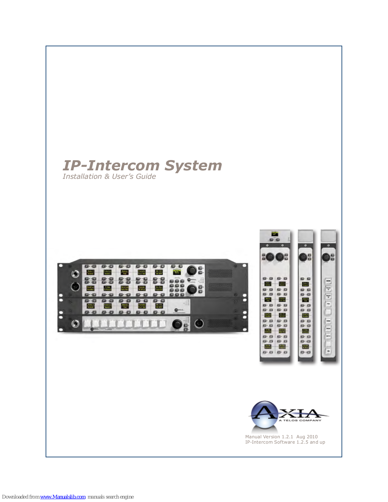 Axia IP-Intercom System Installation & User Manual - ManualMachine.com