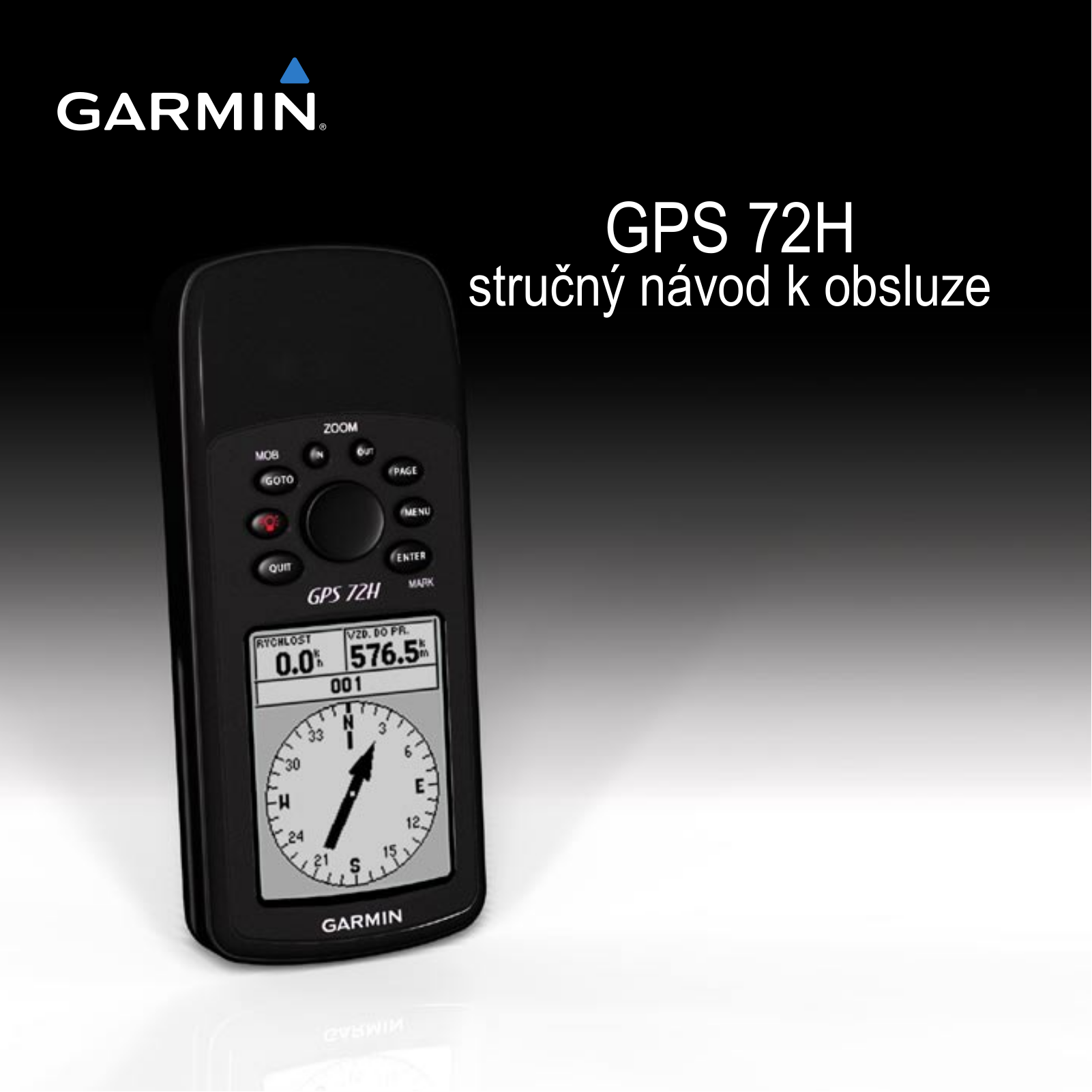 Garmin GPS 72H brief operating instructions