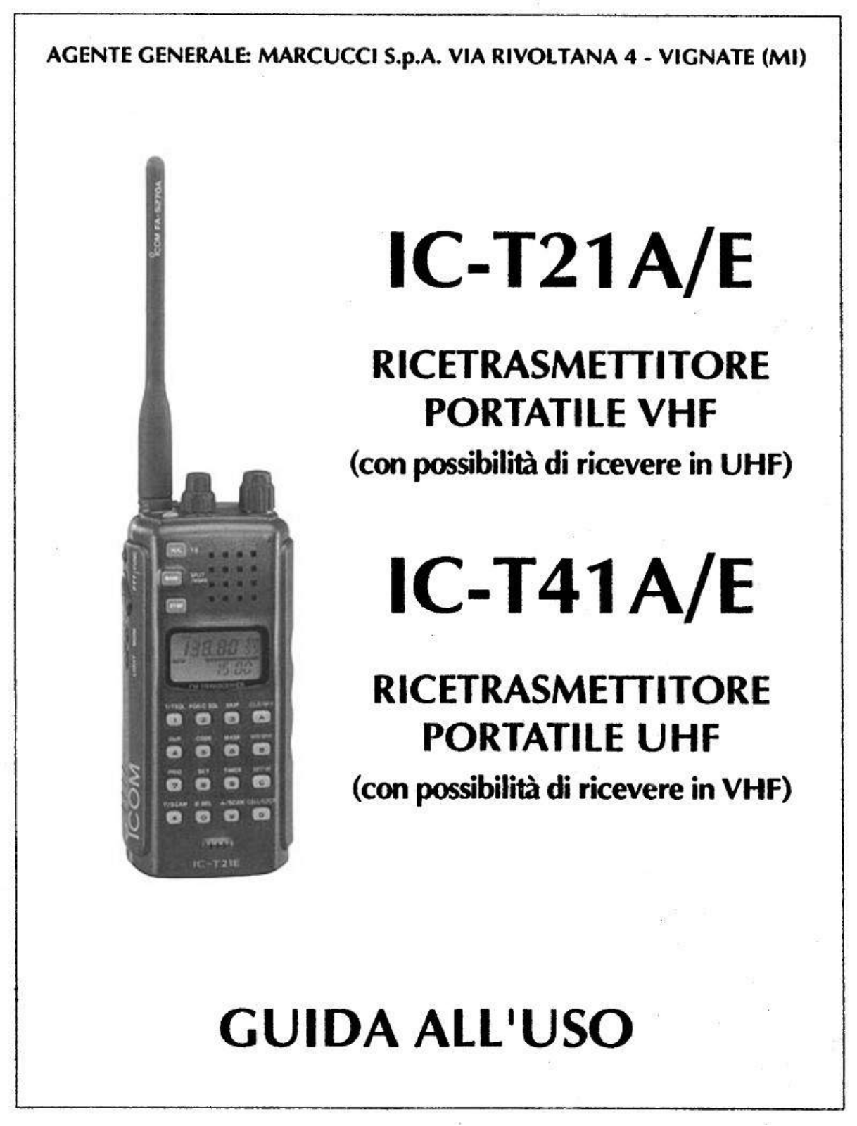 ICOM IC-T21A, IC-T21E, IC-T41A, IC-T41E User guide