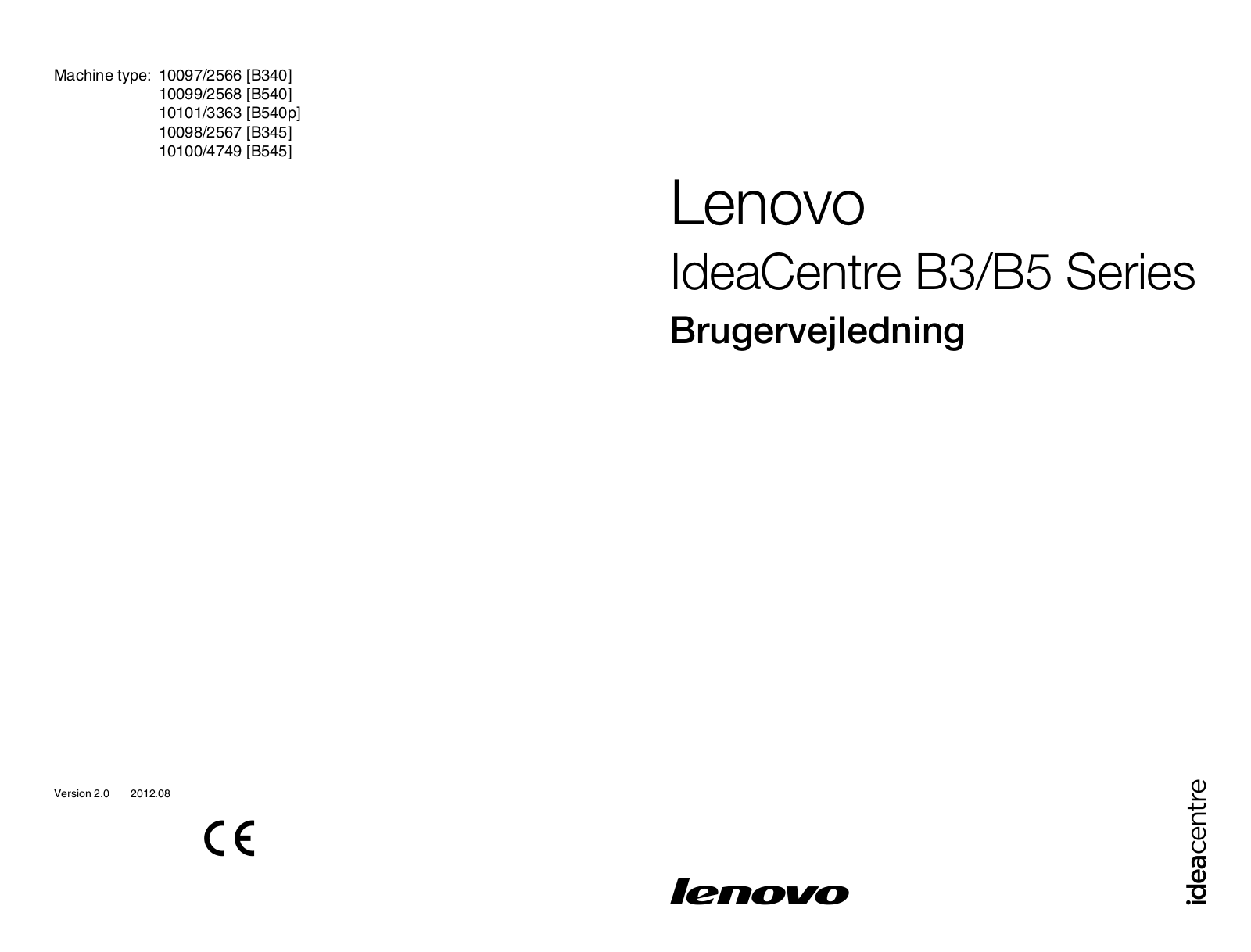 Lenovo ideacentre B340, ideacentre B540, ideacentre B540p, ideacentre B345, ideacentre B545 User Guide