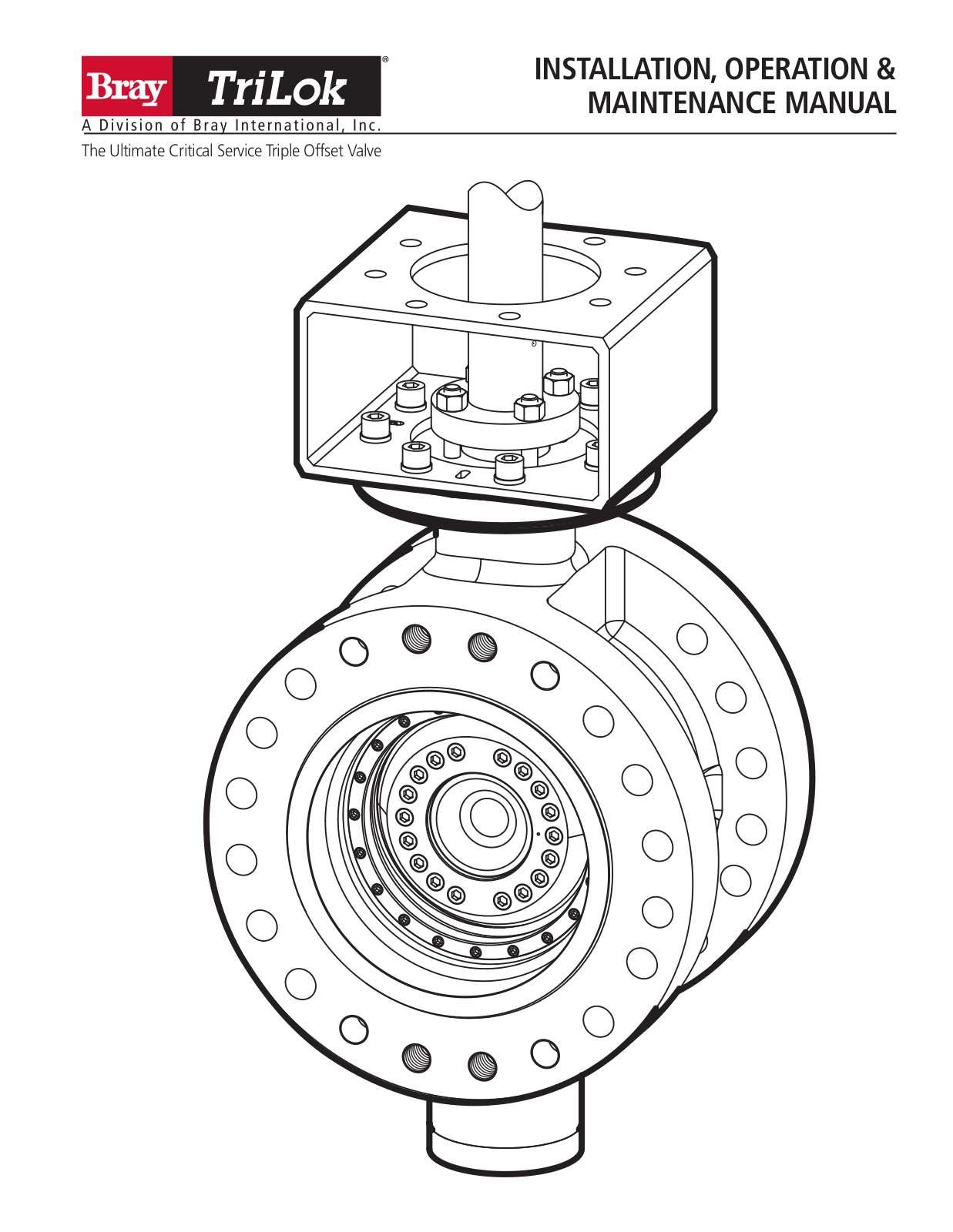 Bray Triple Offset User Manual