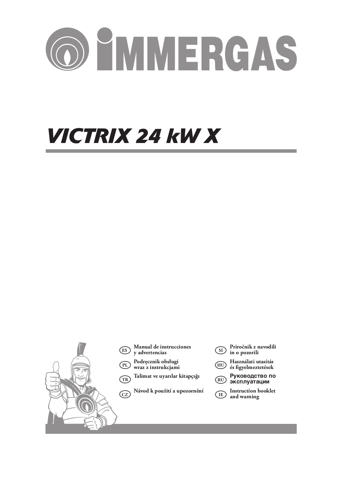 Immergas VICTRIX 24 kW X Instruction Booklet And Warning