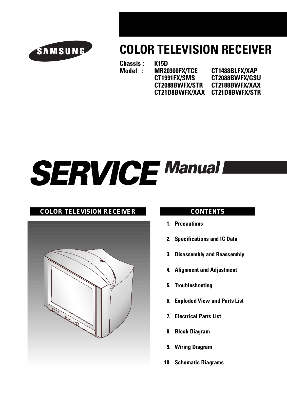 SAMSUNG MR20300FX-TCE, CT1488BLFX-XAP, CT1991FX-SMS, CT2088BWFX-GSU, CT2088BWFX-STR Service Manual