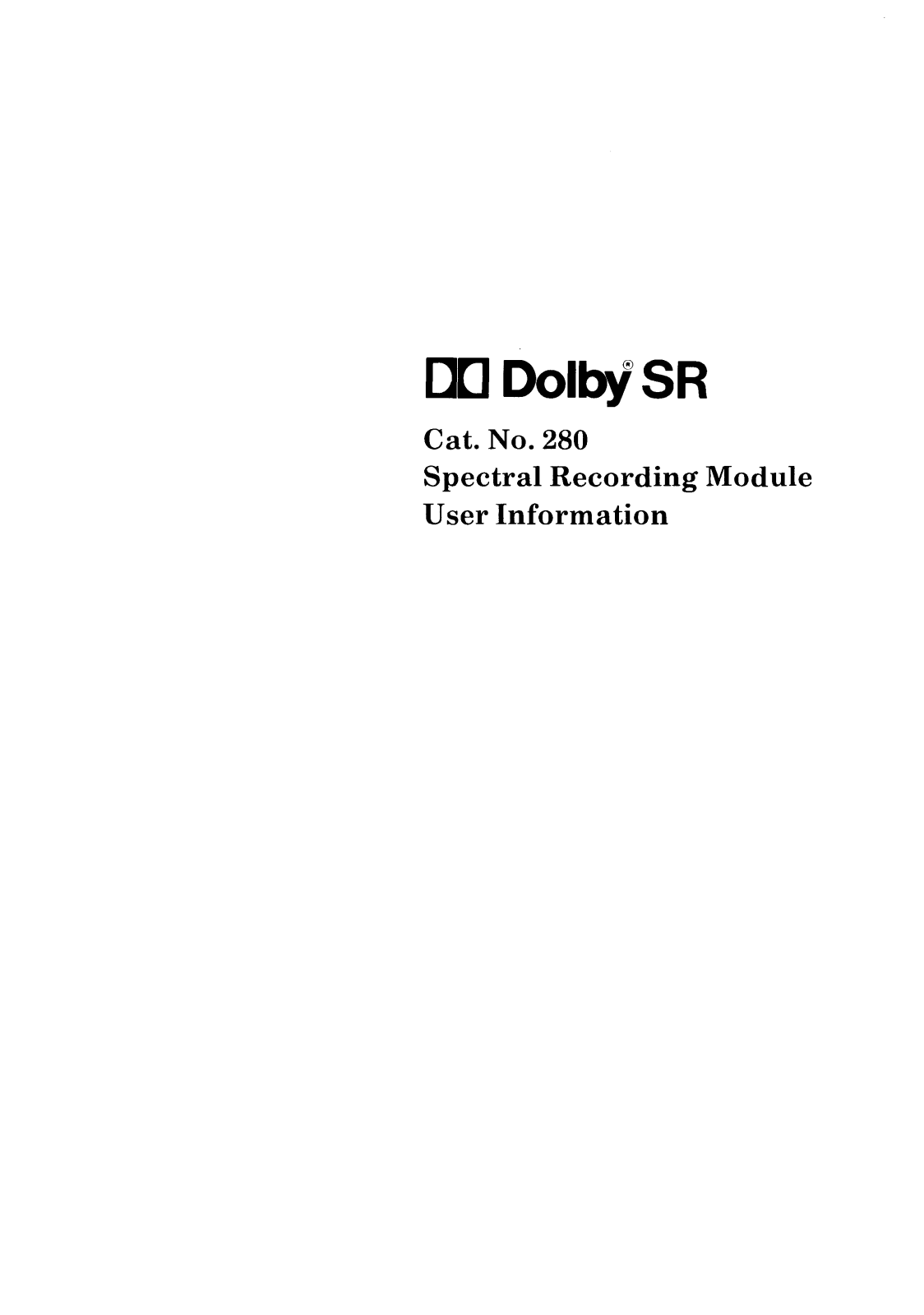 Dolby Laboratories SR 280 User Information - ManualMachine.com