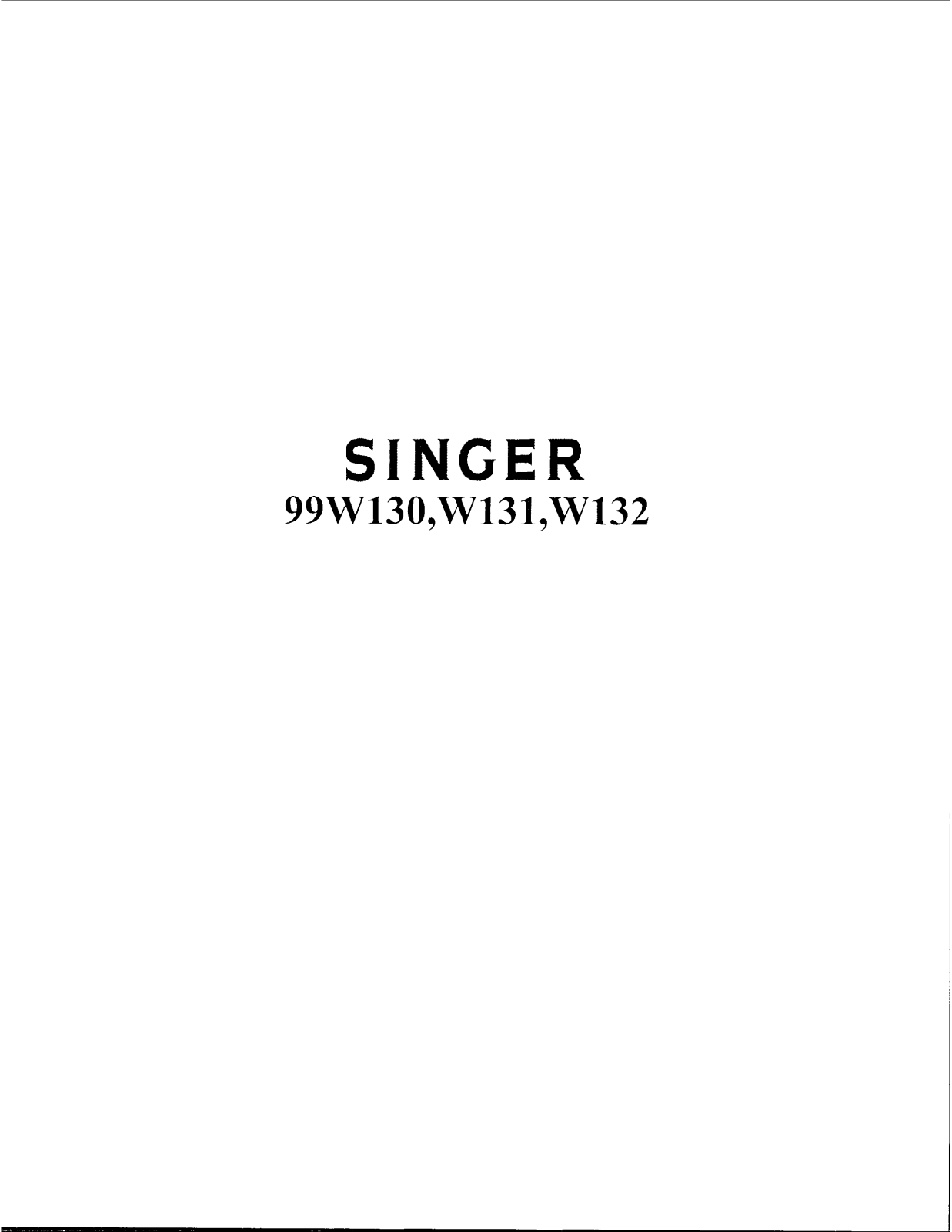 Singer 99W130, 99W132, 99W131 Instruction Manual