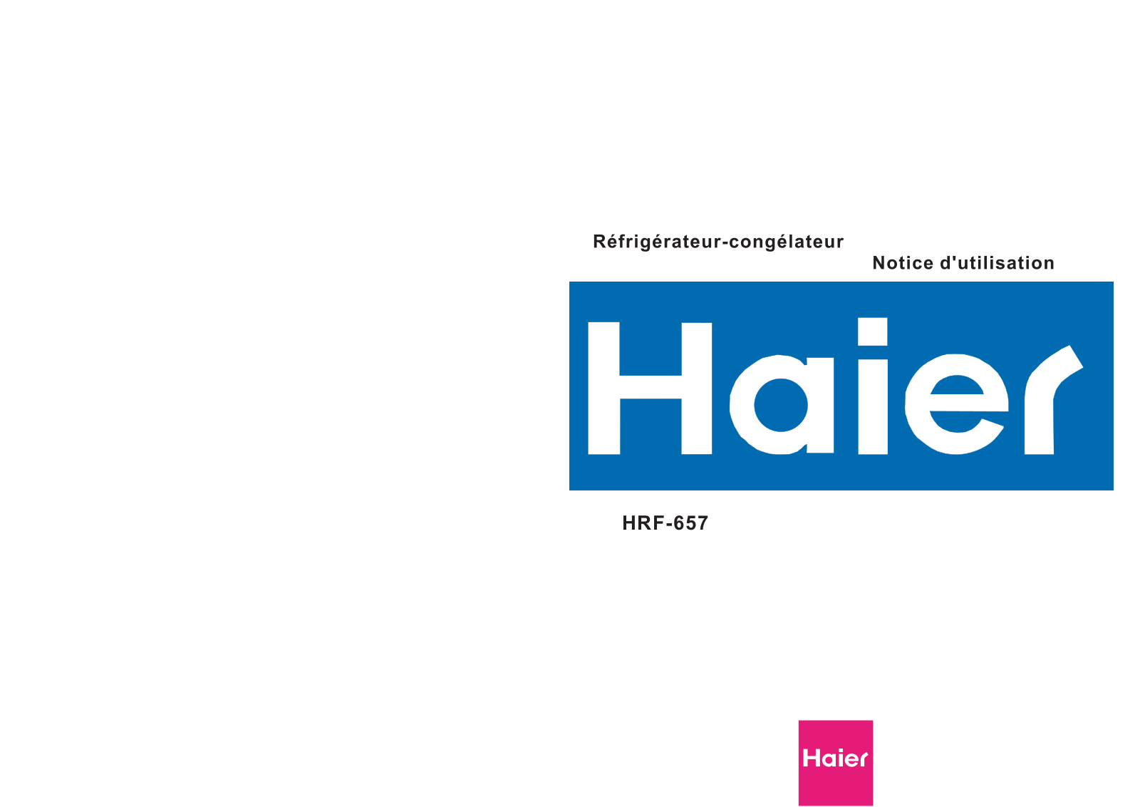 Haier HRF-657 User Manual