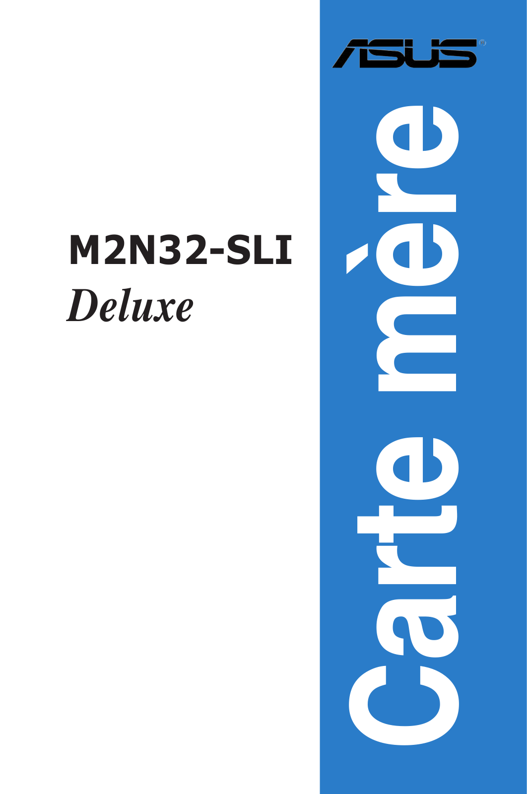 ASUS M2N32-SLI DLX User Manual