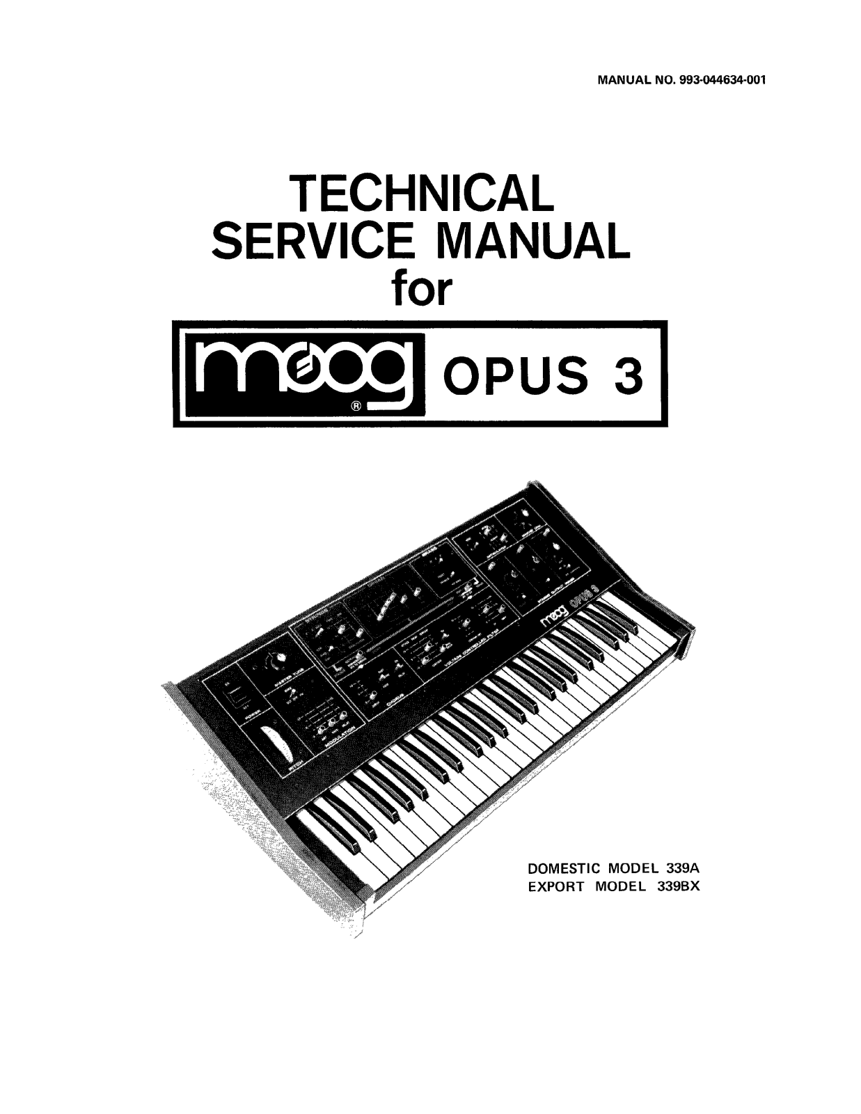 Moog Music OPUS 339BX, OPUS 339A Service Manual