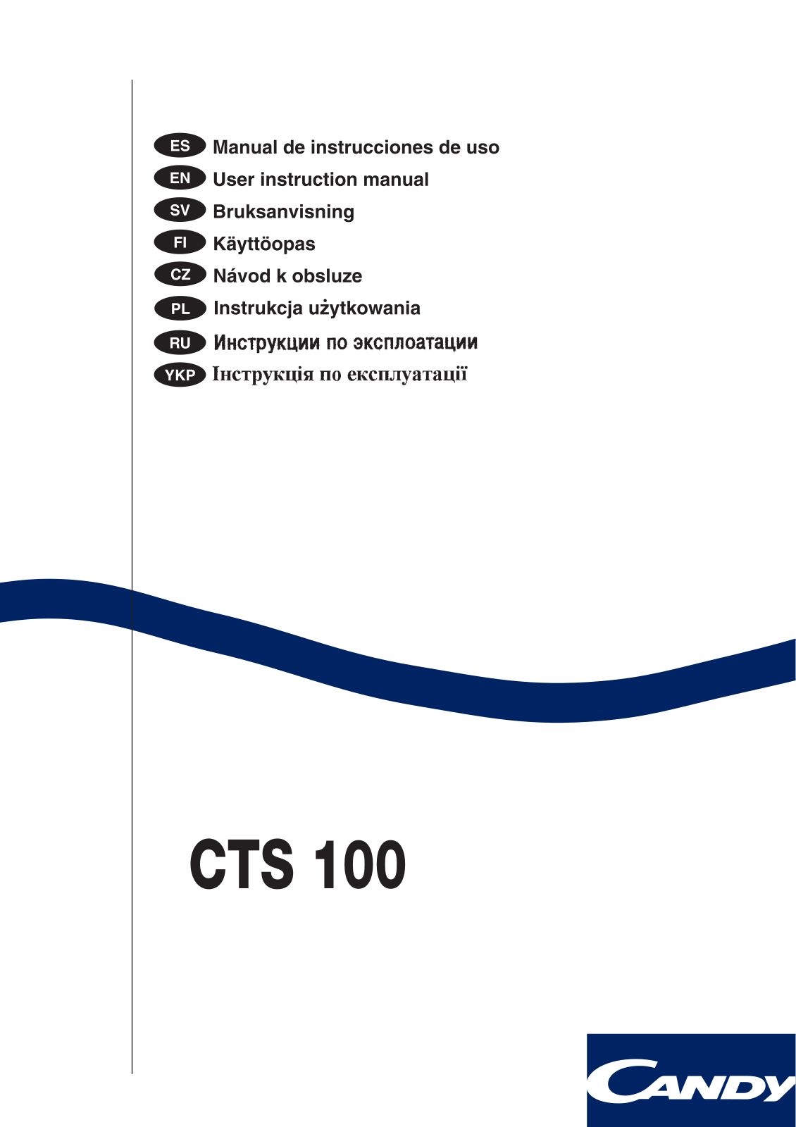 Candy CTS 100 SY User Manual