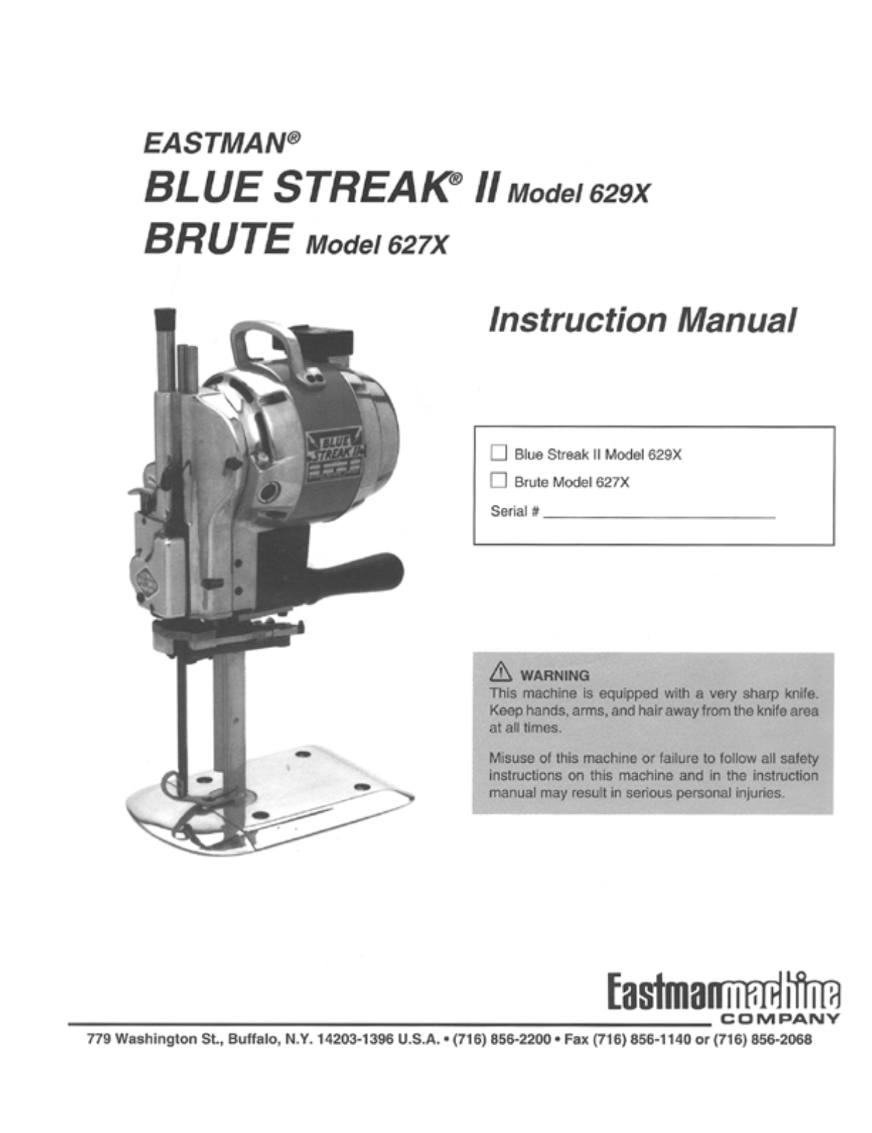 EASTMAN BLUE STREAK 2 629X, BRUTE 627X Instruction Manual