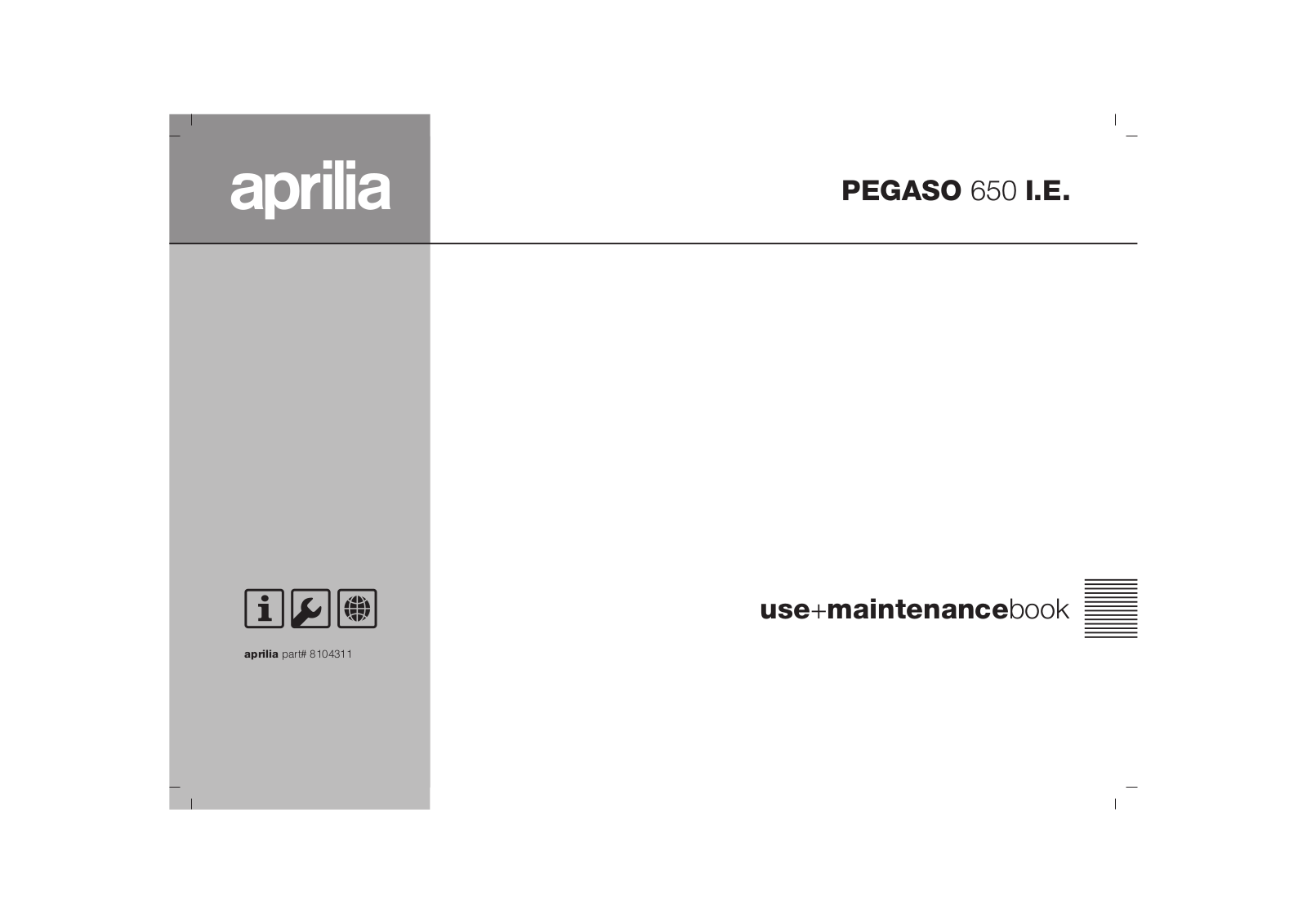 APRILIA PEGASO 650 I.E. User Manual