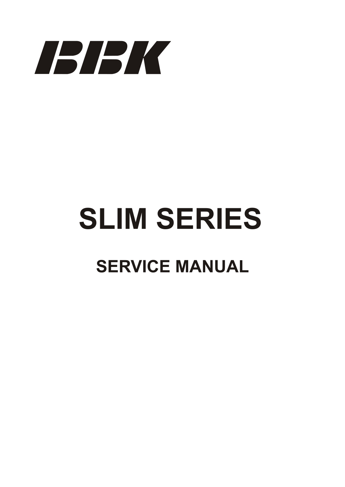 BBK SLIM SERIES series service