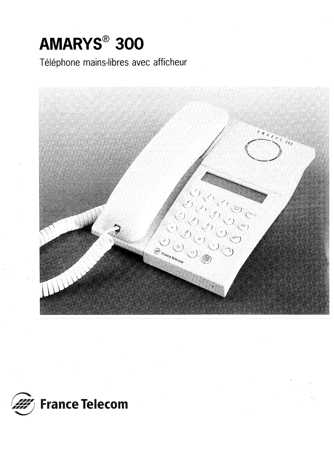 France telecom AMARYS 300 User Manual