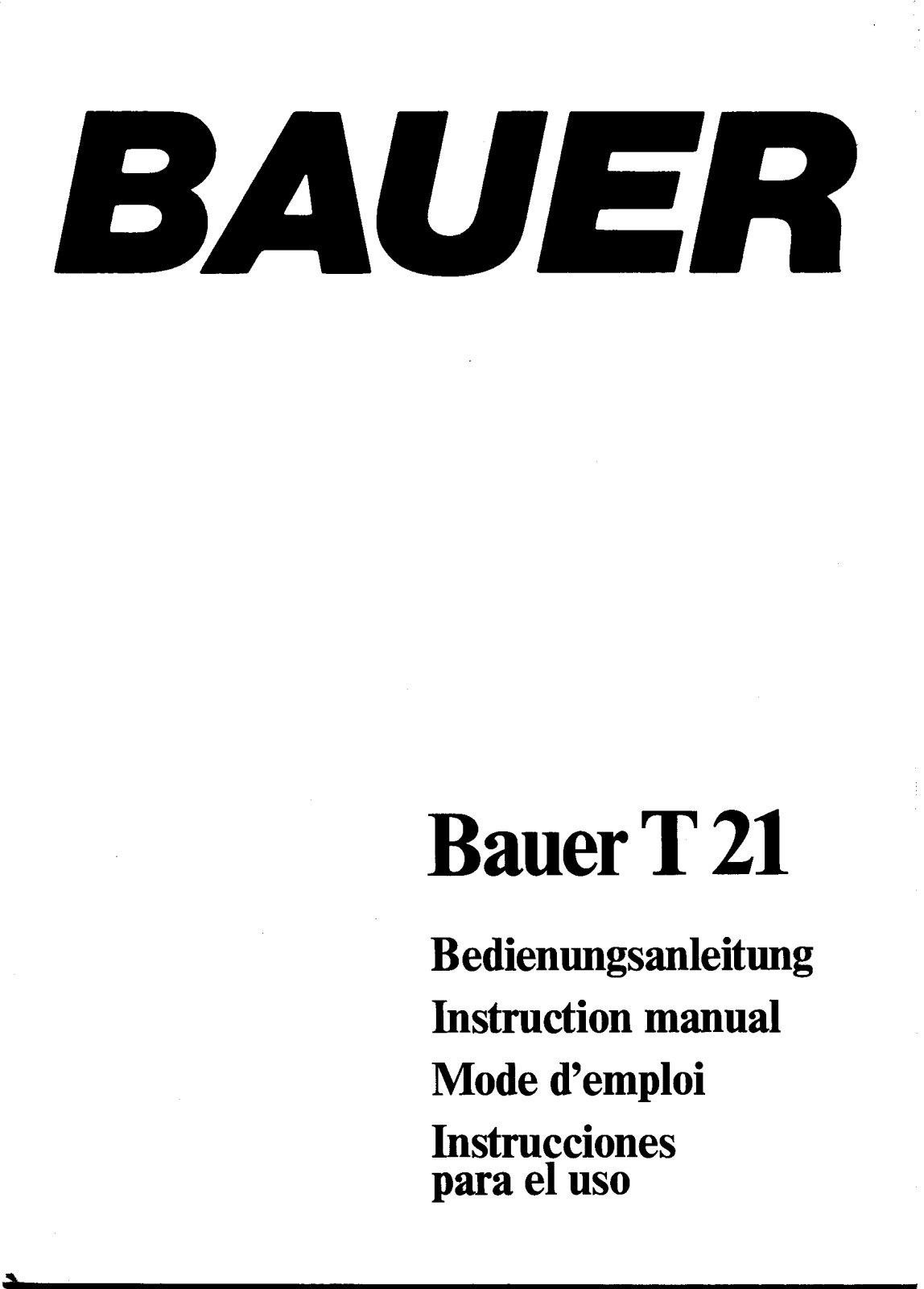 Bauer T21 User Manual