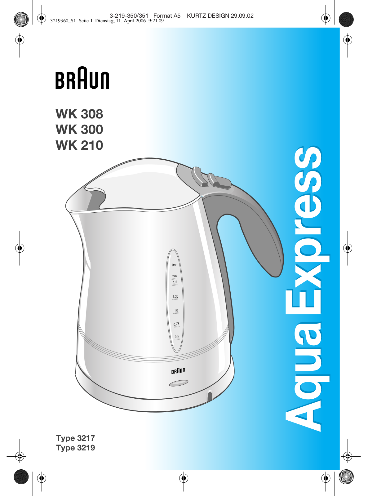 BRAUN WK 210 W User Manual